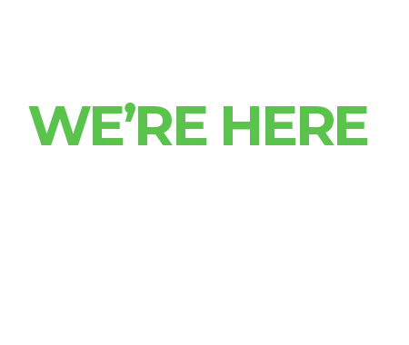 When life is uncertain, we're here for you